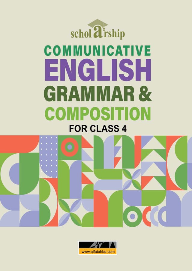 Scholarship Communicative English Grammar & Composition For Class 4 (পেপারব্যাক) | Scholarship Communicative English Grammar & Composition For Class 4 (Paperback)