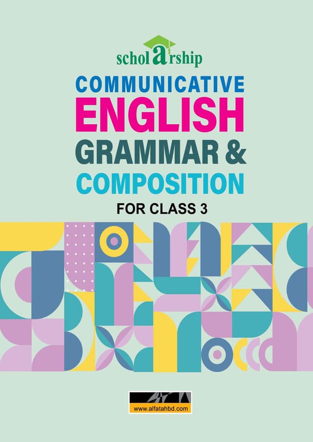 Scholarship Communicative English Grammar & Composition For Class 3 (পেপারব্যাক) | Scholarship Communicative English Grammar & Composition For Class 3 (Paperback)