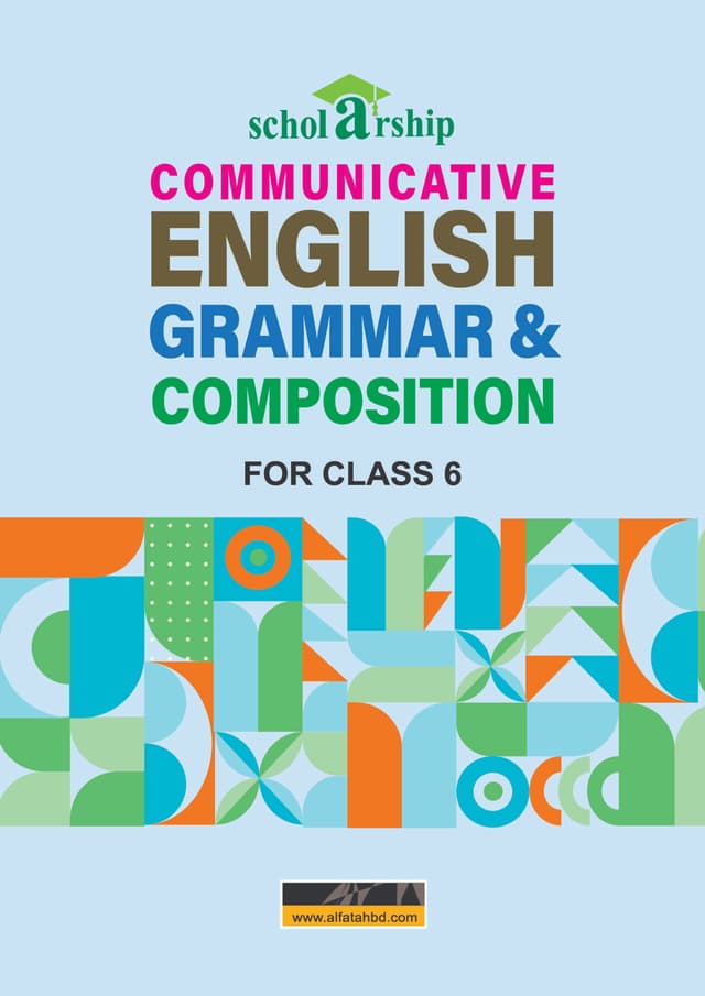 Scholarship Communicative English Grammar & Composition For Class 6 (পেপারব্যাক) | Scholarship Communicative English Grammar & Composition For Class 6 (Paperback)