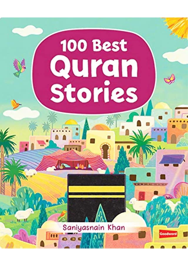 100 Best Quran Stories (হার্ডকভার) | 100 Best Quran Stories (Hardcover)