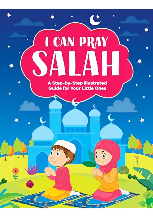 I Can Pray Salah (পেপারব্যাক) | I Can Pray Salah (Paperback)