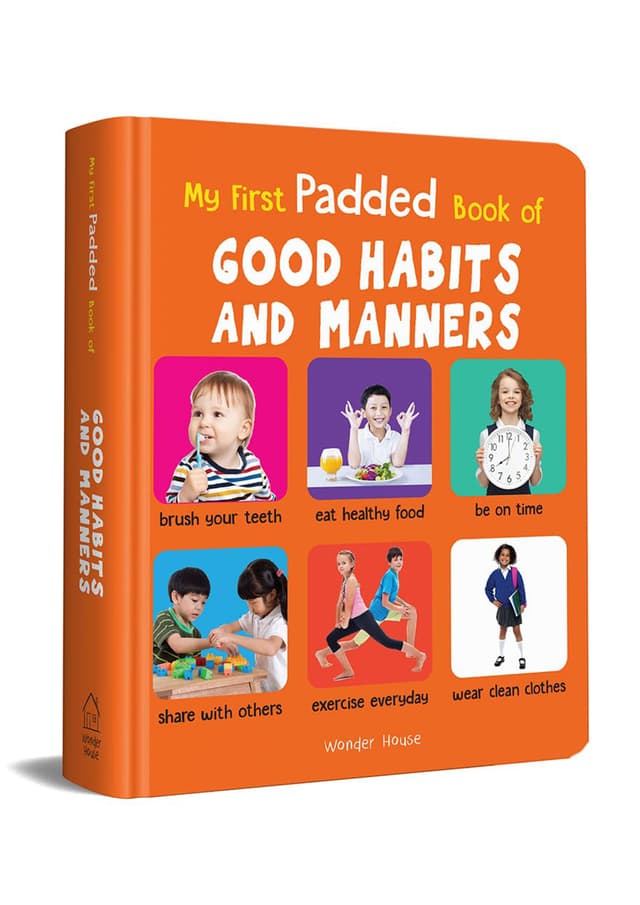 My First Padded Book of Good Habits and Manners (হার্ডকভার) | My First Padded Book of Good Habits and Manners (Hardcover)