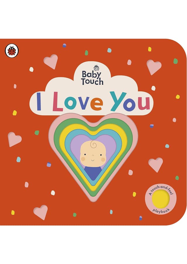 Baby Touch: I Love You (হার্ডকভার) | Baby Touch: I Love You (Hardcover)