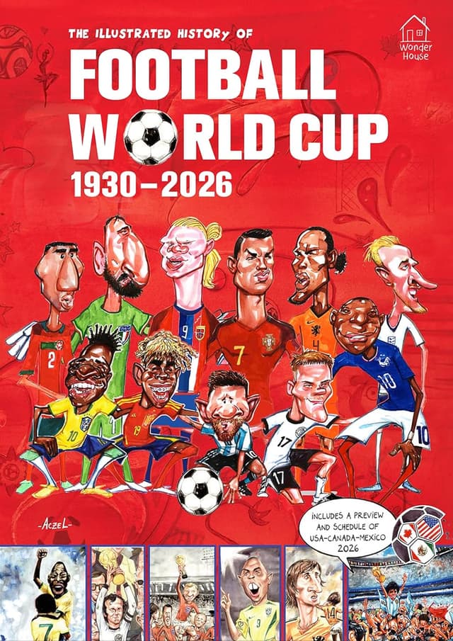 The Illustrated History of Football World Cup 1930 - 2026 (হার্ডকভার) | The Illustrated History of Football World Cup 1930 - 2026 (undefined)
