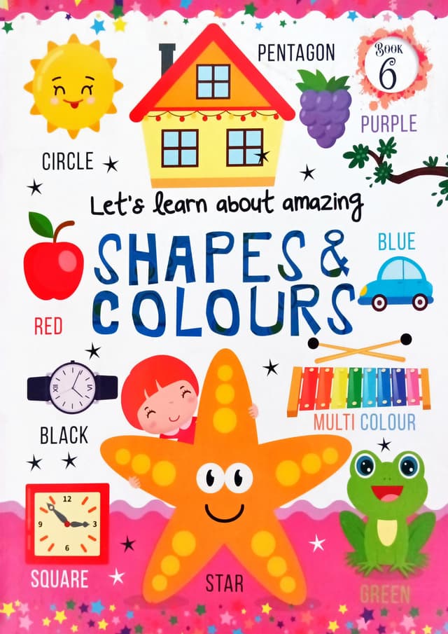 Let's Learn About Amazing Shapes & Colours - Book 6 | Let's Learn About Amazing Shapes & Colours - Book 6 (undefined)