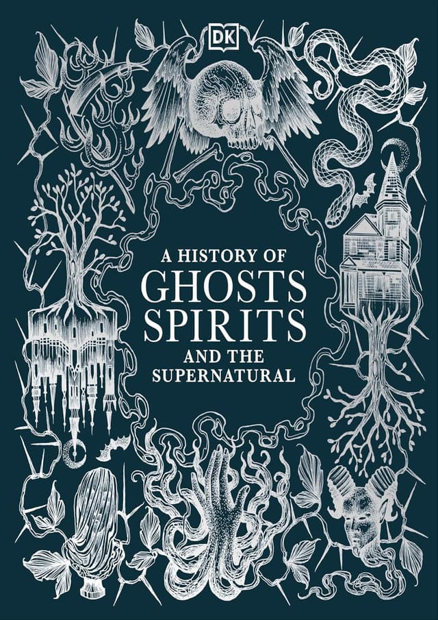 A History Of Ghosts, Spirits And The Supernatural (হার্ডকভার) | A History Of Ghosts, Spirits And The Supernatural (undefined)
